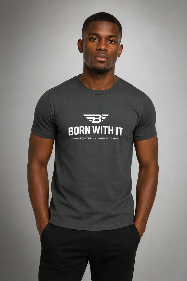 BORN WITH IT™ SLIM FIT T- SHIRT  [Carbon Grey]