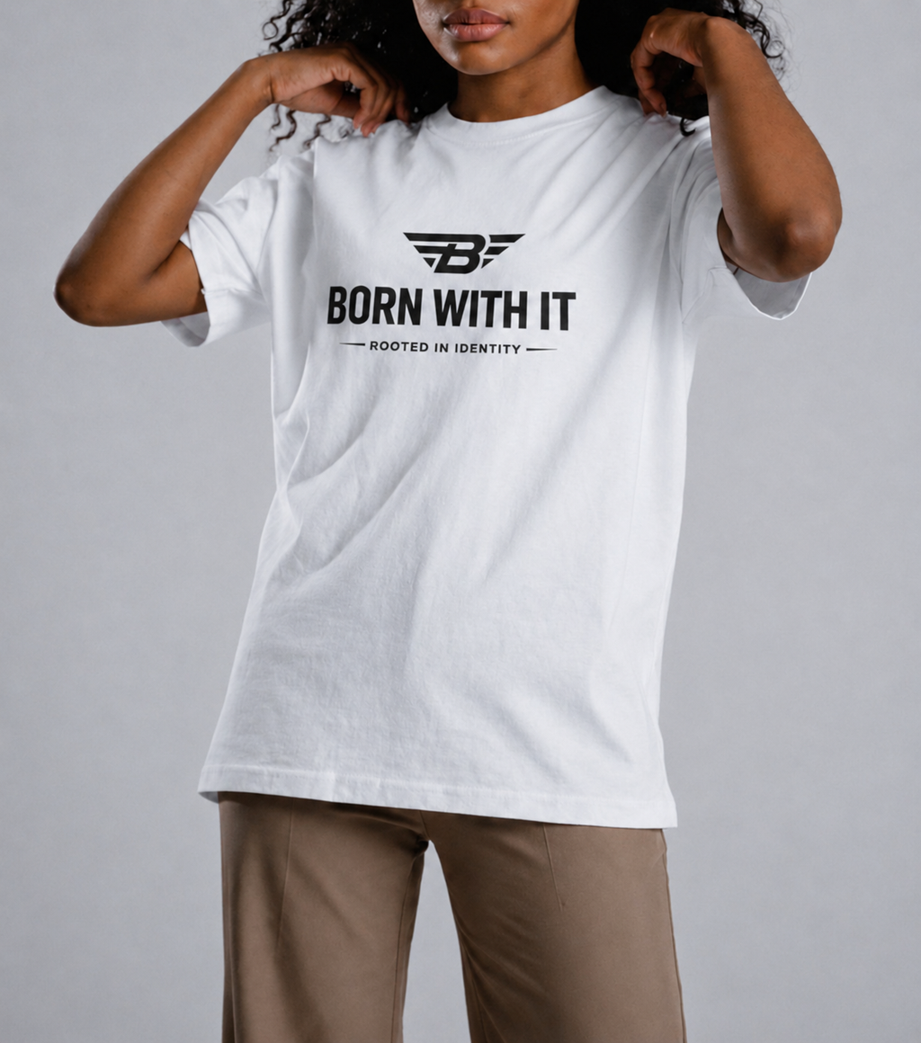 BORN WITH IT™ PURE COTTON T-SHIRT [White]